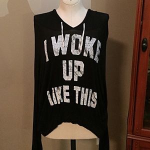 I woke up like this- Beyoncé hoodie/shirt